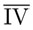 IV